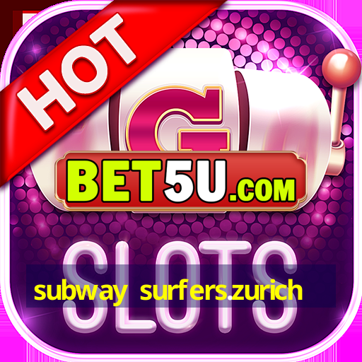 Subway Surfers Zurich Android